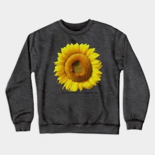 Blooming with positivity, just like the Sun Crewneck Sweatshirt